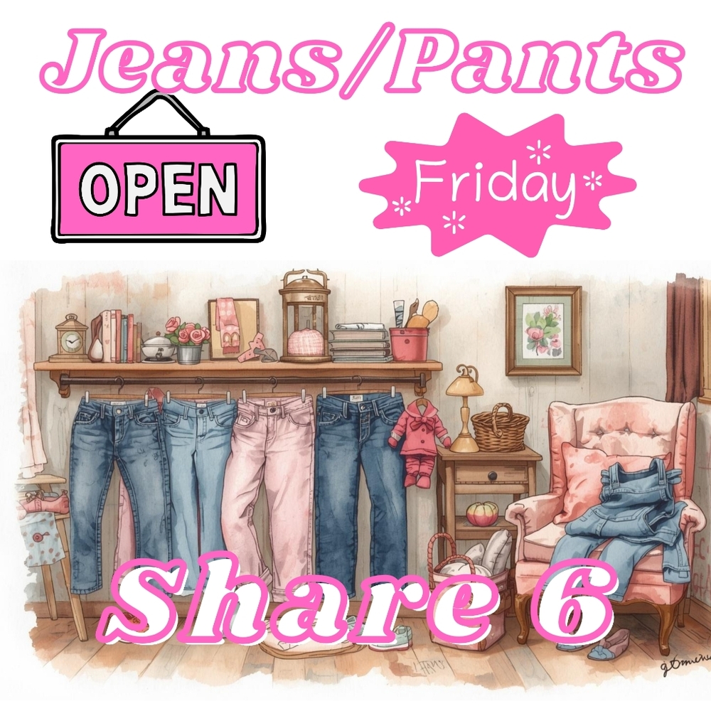 1/2 FRI 👖 PANTS JEANS 👖SHARE 6 👖 REQUEST OK